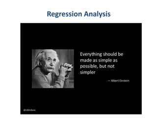 Regression Analysis
 
