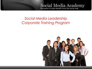 Social Media LeadershipCorporate Training Program 