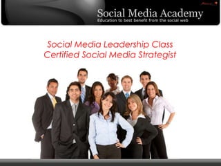 Social Media Leadership ClassCertified Social Media StrategistCertified Social Media Strategist 