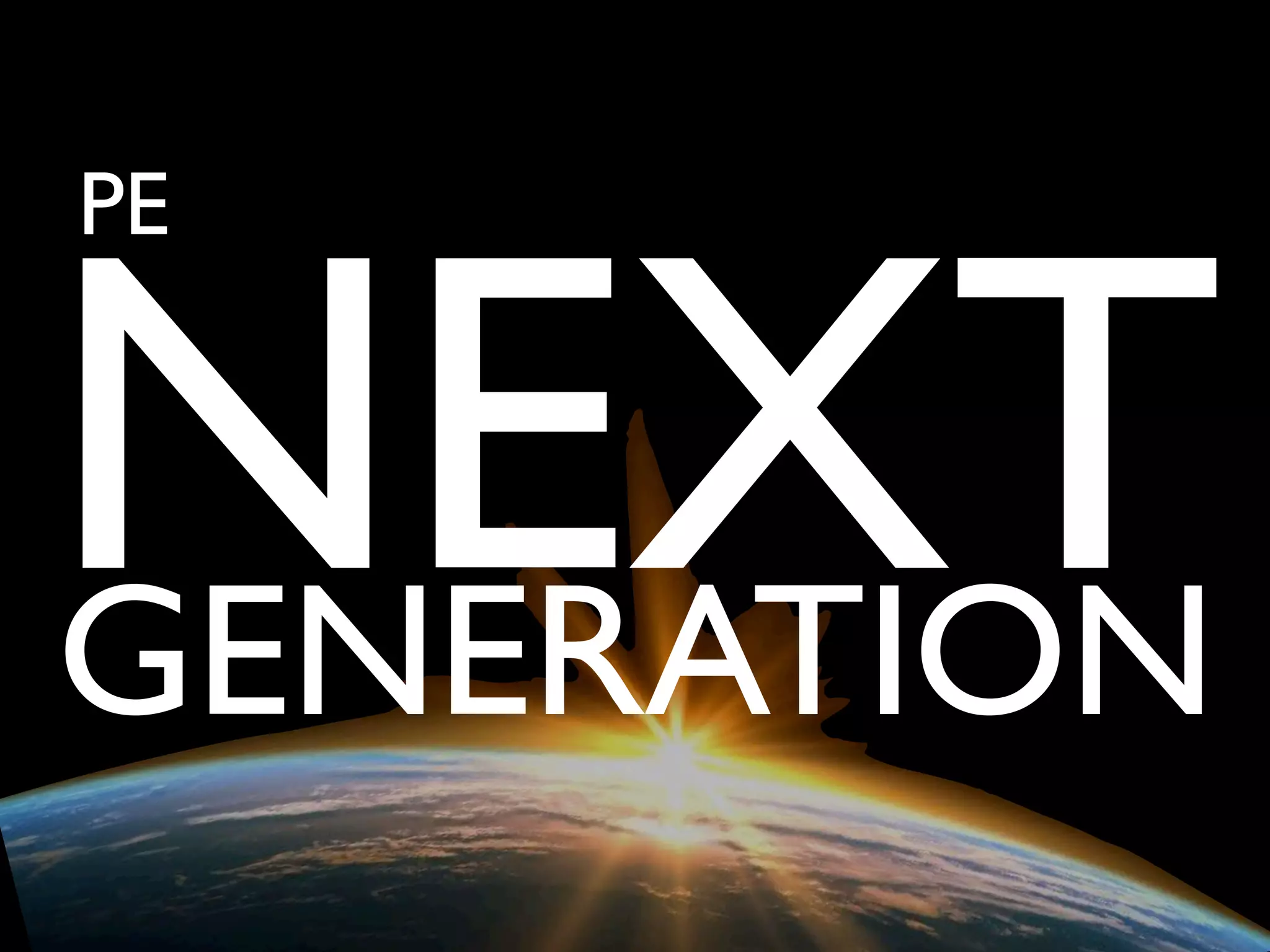 PE
NEXTGENERATION
 