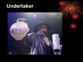 Undertaker   