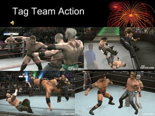 Tag Team Action 