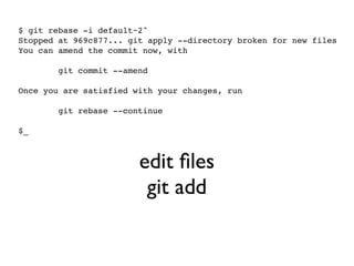 # This is a combination of 3 commits.
# The first commit's message is:
git apply --directory broken for new files

# This ...