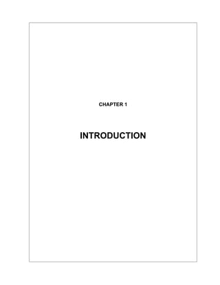 CHAPTER 1
INTRODUCTION
 
