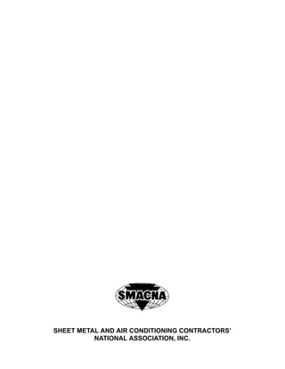 SHEET METAL AND AIR CONDITIONING CONTRACTORS’
NATIONAL ASSOCIATION, INC.
 