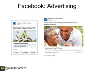 @insidecurrent
Facebook: Advertising
 