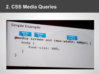 2. CSS Media Queries
 