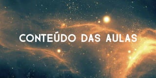 conteúdo
das aulas
conteúdo das aulas
 