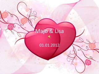 Majo & Lisa

 01.01.2012
 