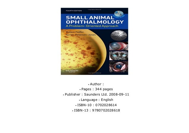Small Animal Ophthalmology: A Problem-Oriented Approach, 4e
