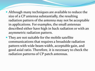  Three-dimensional radiation patterns. (a) Truncated
patch antenna. (b) Cross-slot patch antenna. (c)
Virtually shorted p...