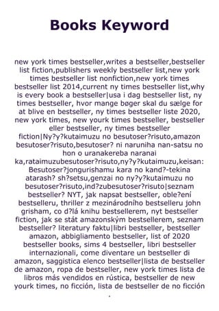 Books Keyword
new york times bestseller,writes a bestseller,bestseller
list fiction,publishers weekly bestseller list,new york
times bestseller list nonfiction,new york times
bestseller list 2014,current ny times bestseller list,why
is every book a bestseller|usa i dag bestseller list, ny
times bestseller, hvor mange bøger skal du sælge for
at blive en bestseller, ny times bestseller liste 2020,
new york times, new yourk times bestseller, bestseller
eller bestseller, ny times bestseller
fiction|Ny?y?kutaimuzu no besutoser?risuto,amazon
besutoser?risuto,besutoser? ni naruniha nan-satsu no
hon o uranakereba naranai
ka,rataimuzubesutoser?risuto,ny?y?kutaimuzu,keisan:
Besutoser?jongurishamu kara no kand?-tekina
atarash? sh?setsu,genzai no ny?y?kutaimuzu no
besutoser?risuto,ind?zubesutoser?risuto|seznam
bestseller? NYT, jak napsat bestseller, oble?ení
bestselleru, thriller z mezinárodního bestselleru john
grisham, co d?lá knihu bestsellerem, nyt bestseller
fiction, jak se stát amazonským bestsellerem, seznam
bestseller? literatury faktu|libri bestseller, bestseller
amazon, abbigliamento bestseller, list of 2020
bestseller books, sims 4 bestseller, libri bestseller
internazionali, come diventare un bestseller di
amazon, saggistica elenco bestseller|lista de bestseller
de amazon, ropa de bestseller, new york times lista de
libros más vendidos en rústica, bestseller de new
yourk times, no ficción, lista de bestseller de no ficción
.
 