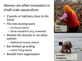 Small scale aquaculture: diversifying livelihoods and adding value to ...