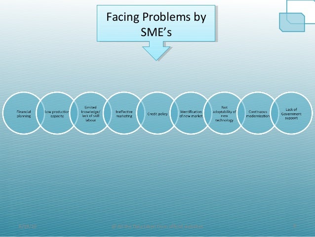 problems faced by small and medium The challenges faced by small & medium enterprises the challenges faced by small and medium enterprises in obtaining credit in 12 statement of problem 3. problems faced by small and medium The challenges faced by small & medium enterprises the challenges faced by small and medium enterprises in obtaining credit in 12 statement of problem 3.