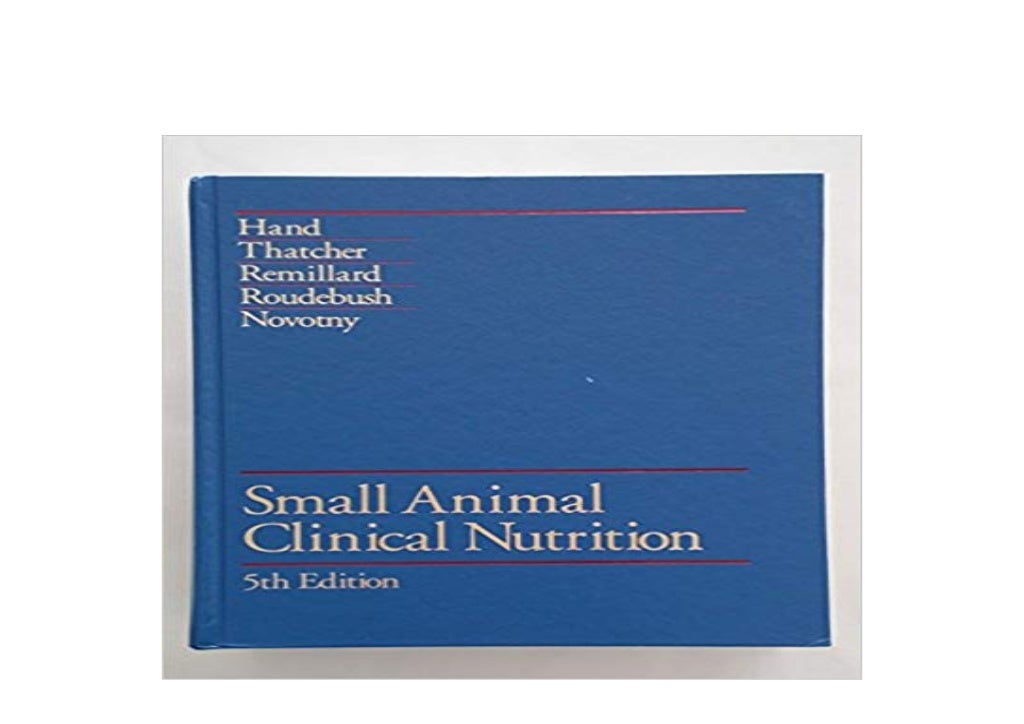 hardcover_ library Small Animal Clinical Nutrition 5th Edition ^^Ful…