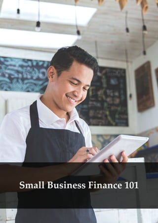 Small Business Finance 101
 