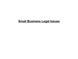 Small Business Legal Issues 