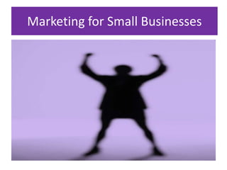 Marketing for Small Businesses 