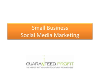 Small Business Social Media Marketing 