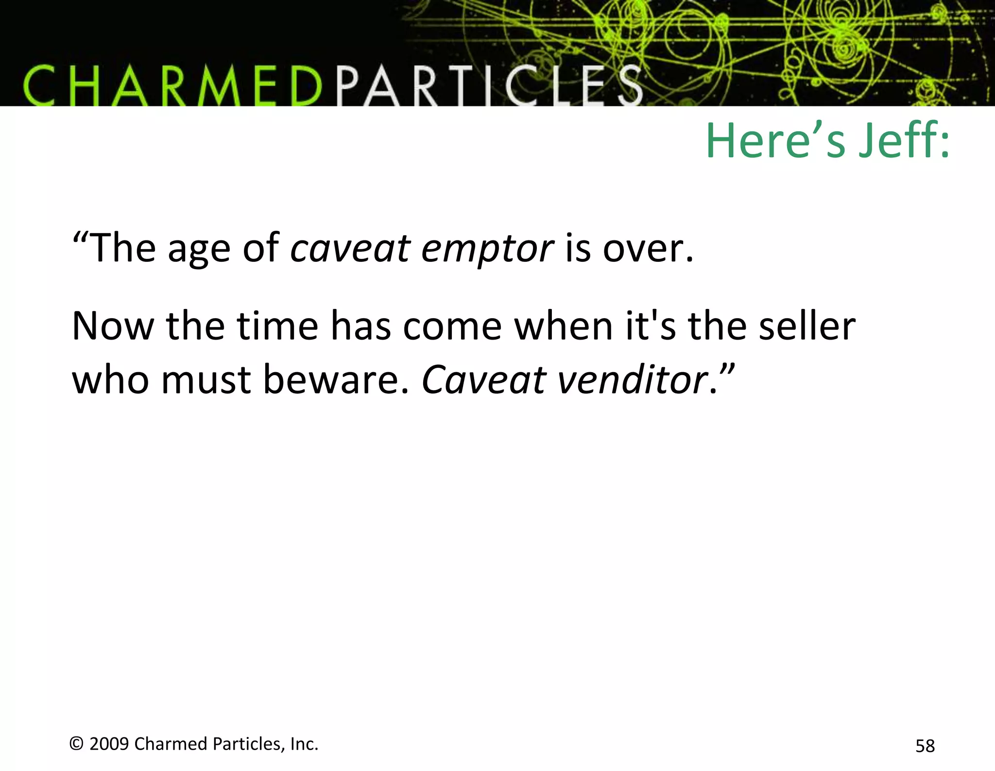 © 2009 Charmed Particles, Inc. 51