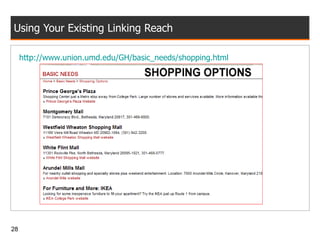 Using Your Existing Linking Reach http://www.union.umd.edu/GH/basic_needs/shopping.html 