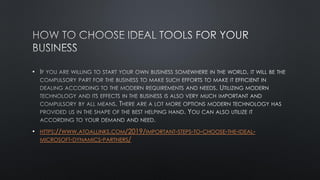 •
• HTTPS://WWW.ATOALLINKS.COM/2019/IMPORTANT-STEPS-TO-CHOOSE-THE-IDEAL-
MICROSOFT-DYNAMICS-PARTNERS/
 