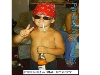 BY YUSUF BALOGUN aka. Small But Mighty
 