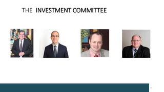 8
THE INVESTMENT COMMITTEE
 