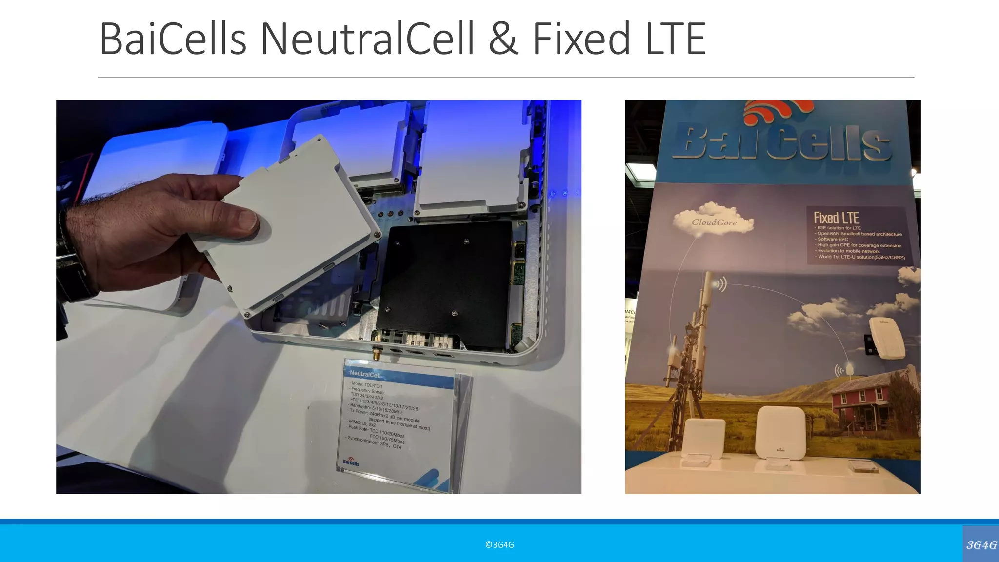 BaiCells NeutralCell & Fixed LTE
©3G4G
 