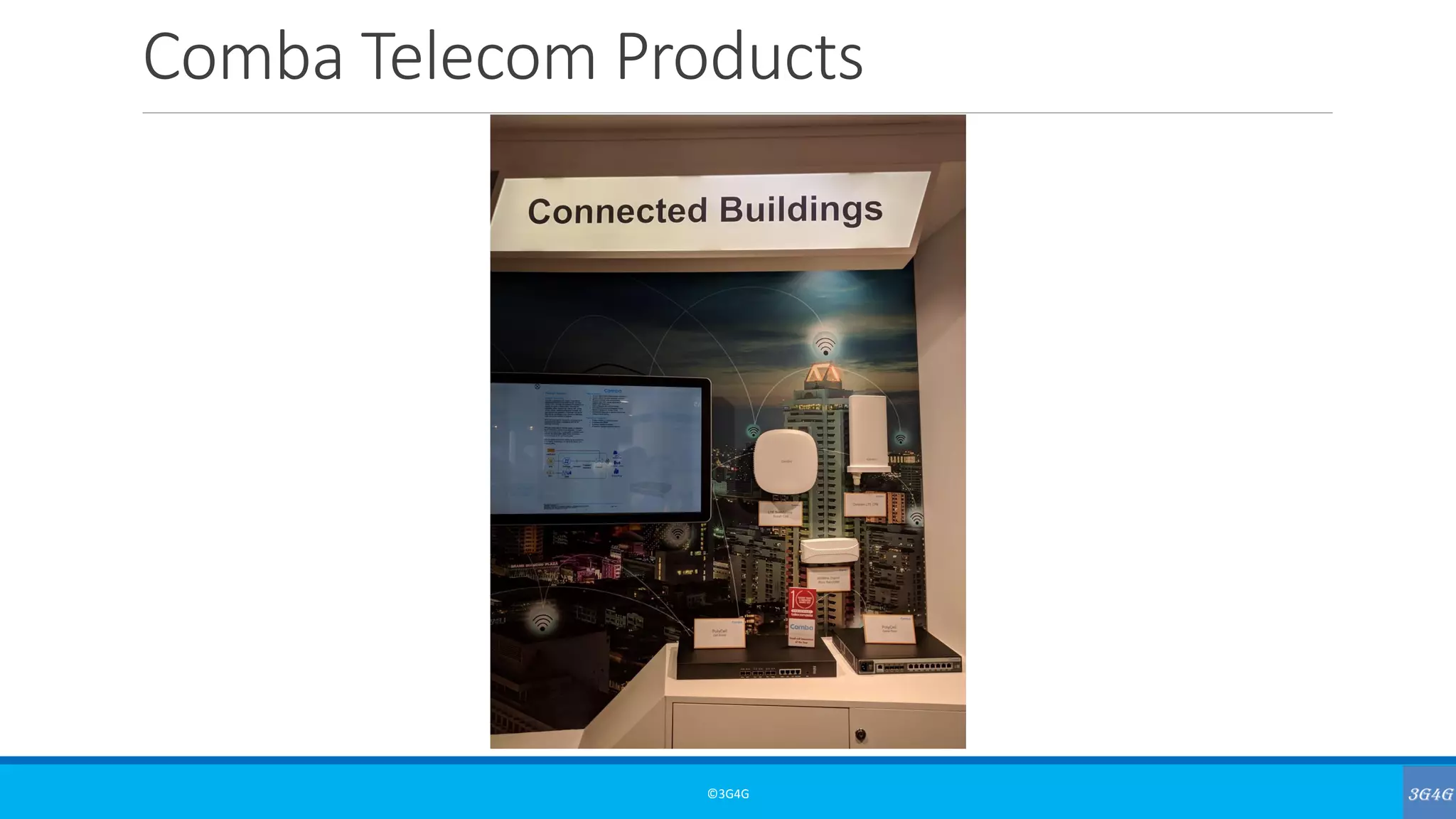 Comba Telecom Products
©3G4G
 