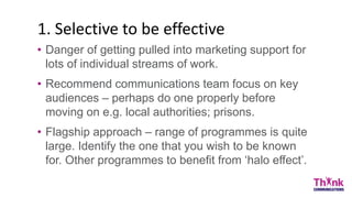 2. Bringing the outside in – offering
constructive challenge
• Does organisational strategy make sense to the outside
worl...
