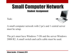 Small Computer Network - Student Task | PPT