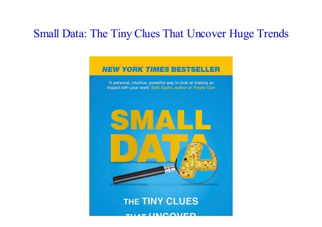 Epub Small Data The Tiny Clues That Uncover Huge Trends By - 