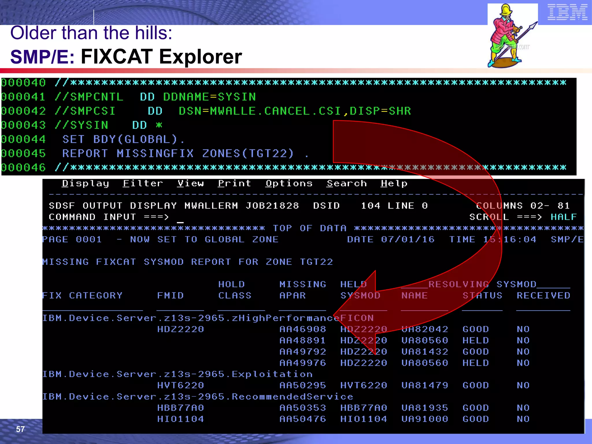 © 2016 IBM Corporation57
Older than the hills:
SMP/E: FIXCAT Explorer
 