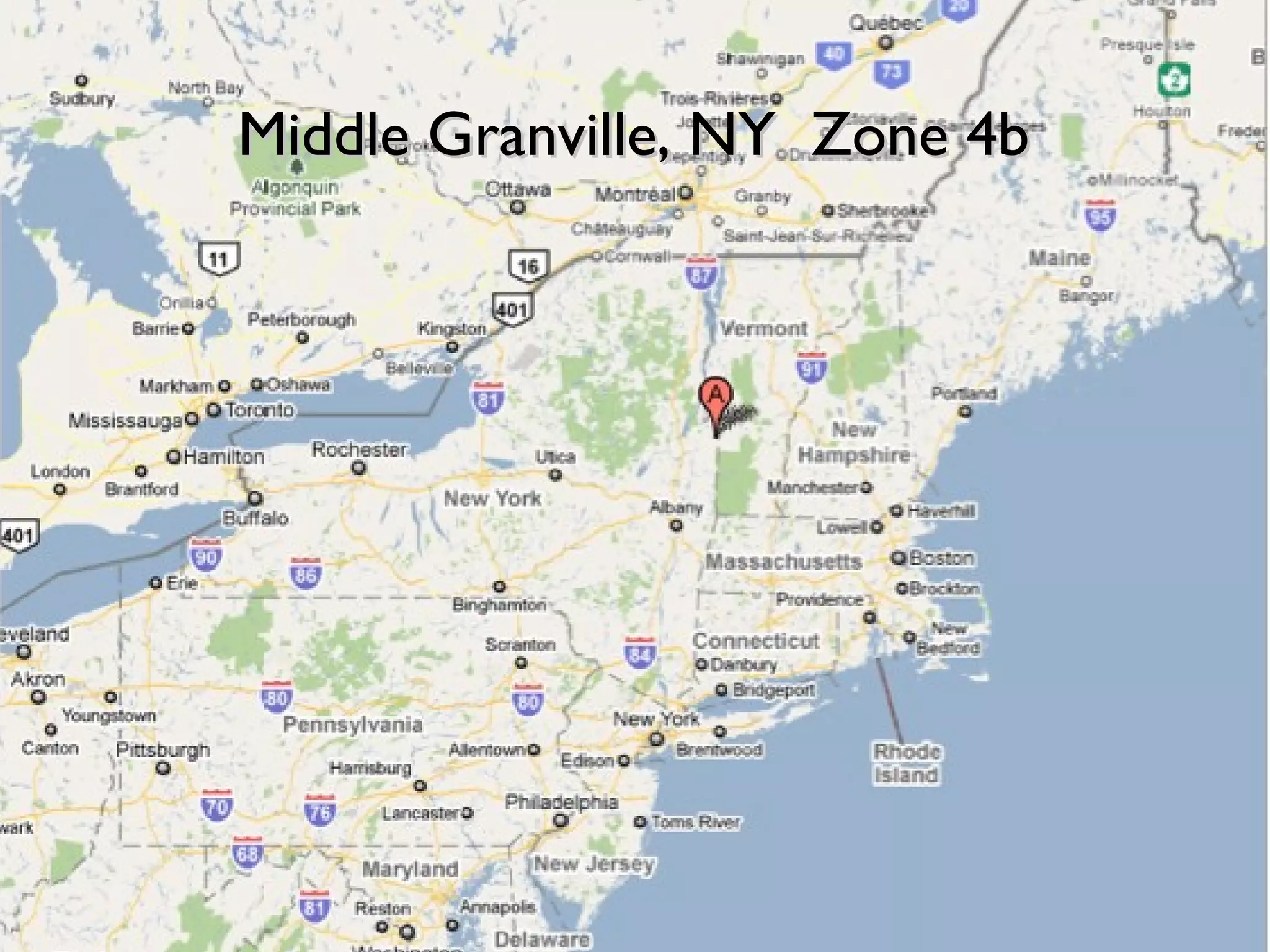 Middle Granville, NY Zone 4b

 