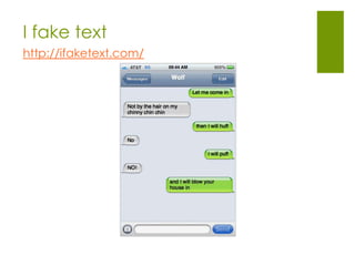 I fake text
http://ifaketext.com/
 