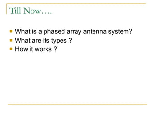 Small Ku Band Phased Array Anteena System | PPT