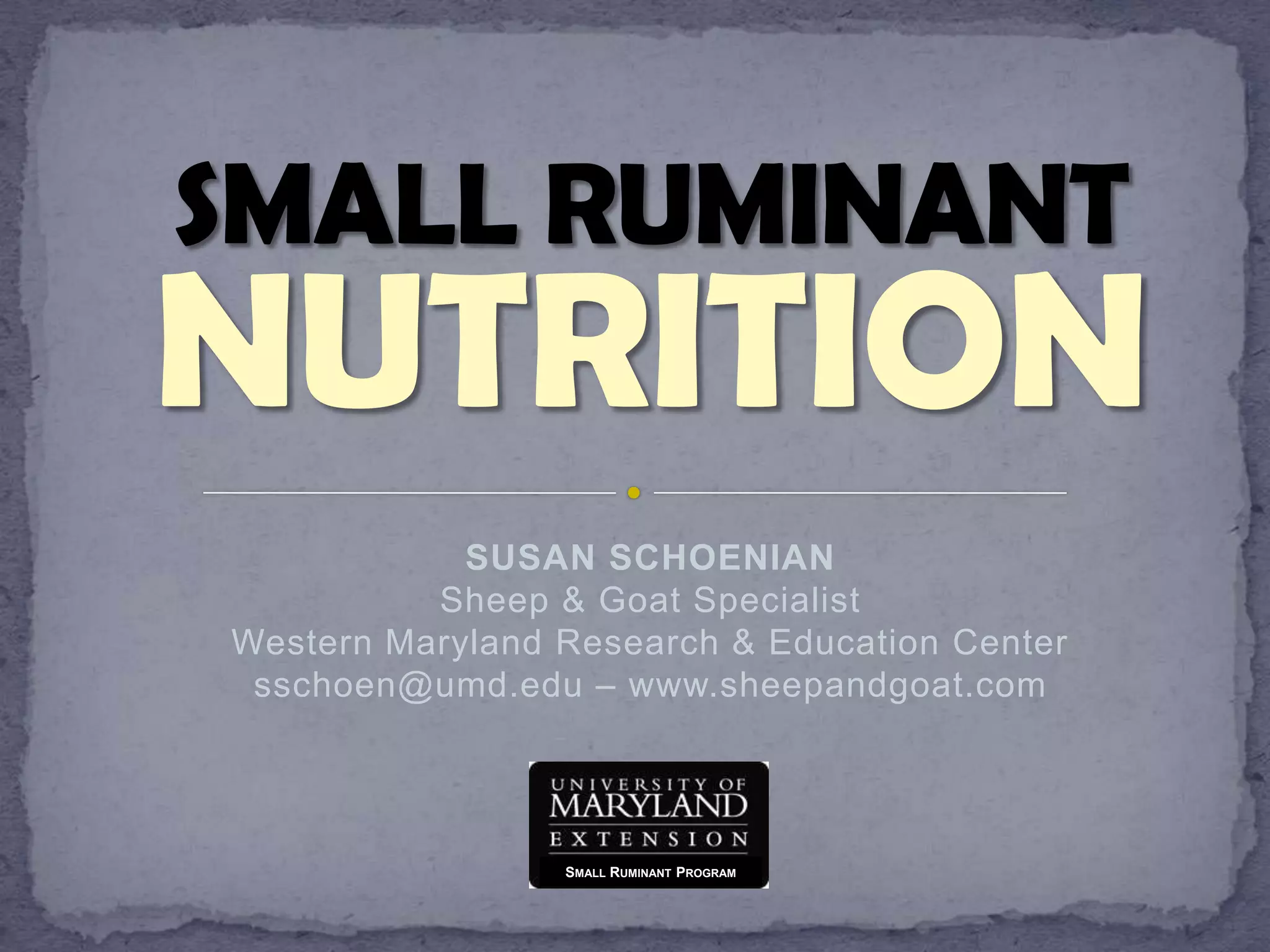 Small Ruminant Nutrition | PPTX