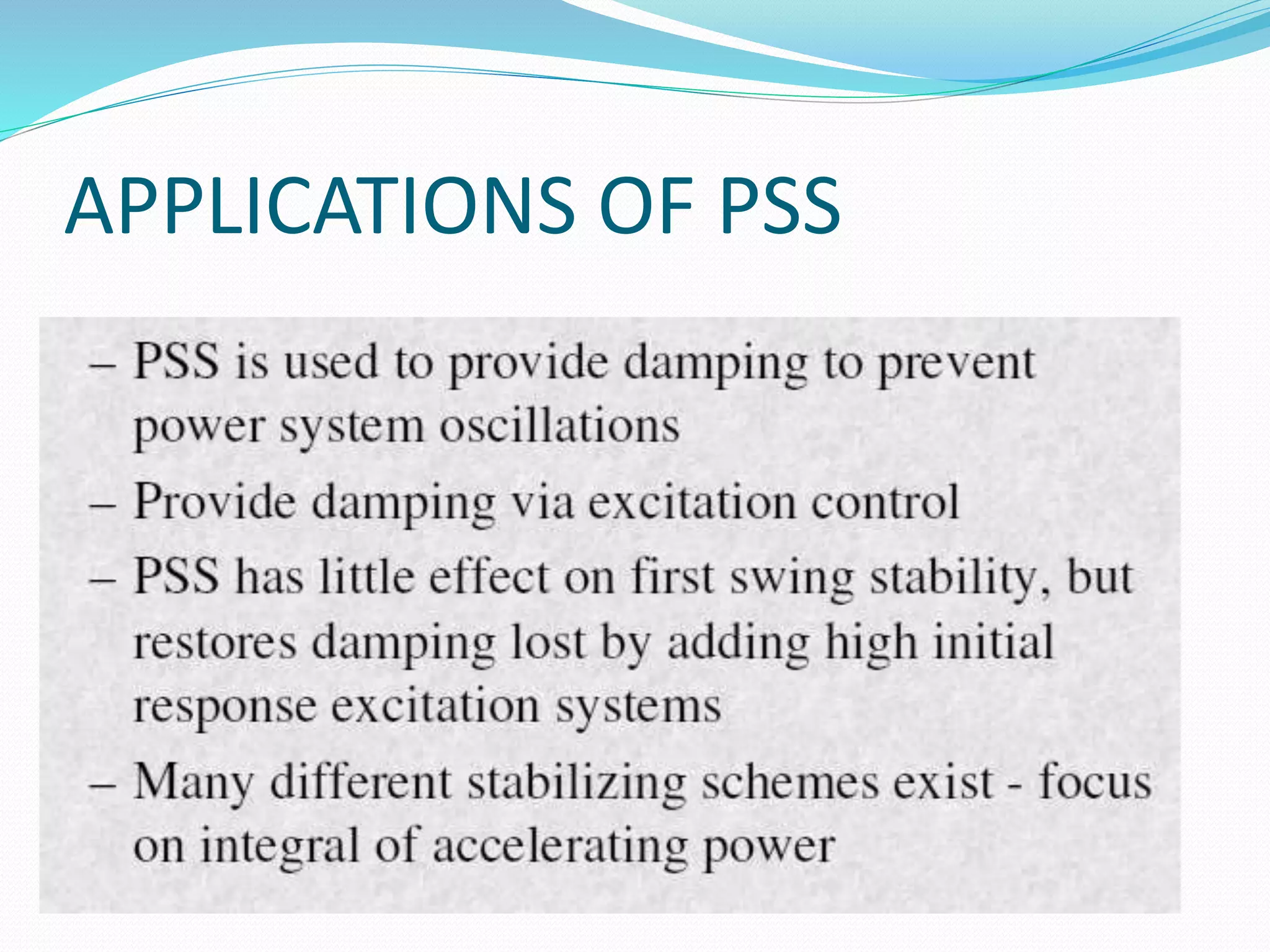 APPLICATIONS OF PSS 
 