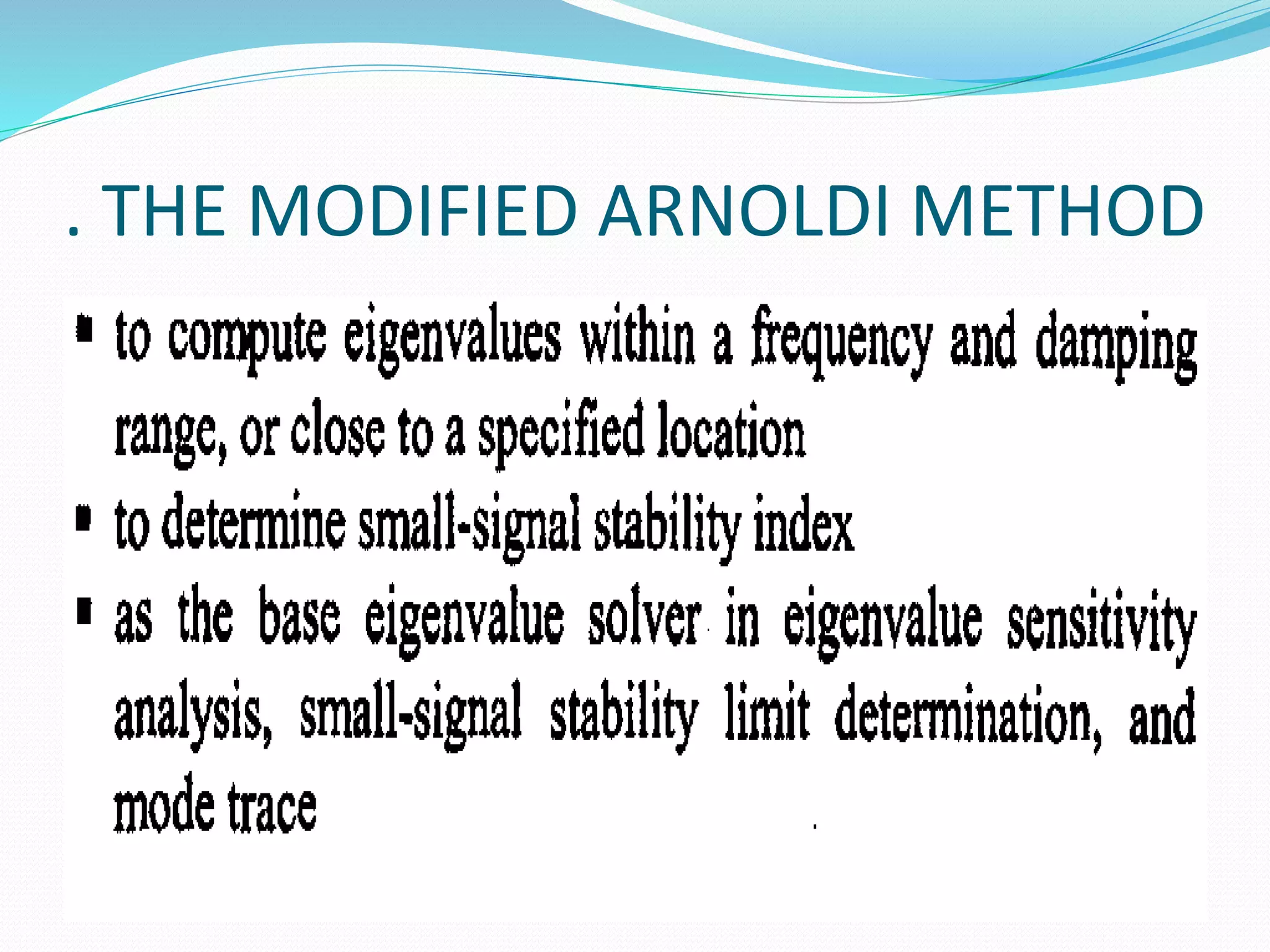 . THE MODIFIED ARNOLDI METHOD 
 