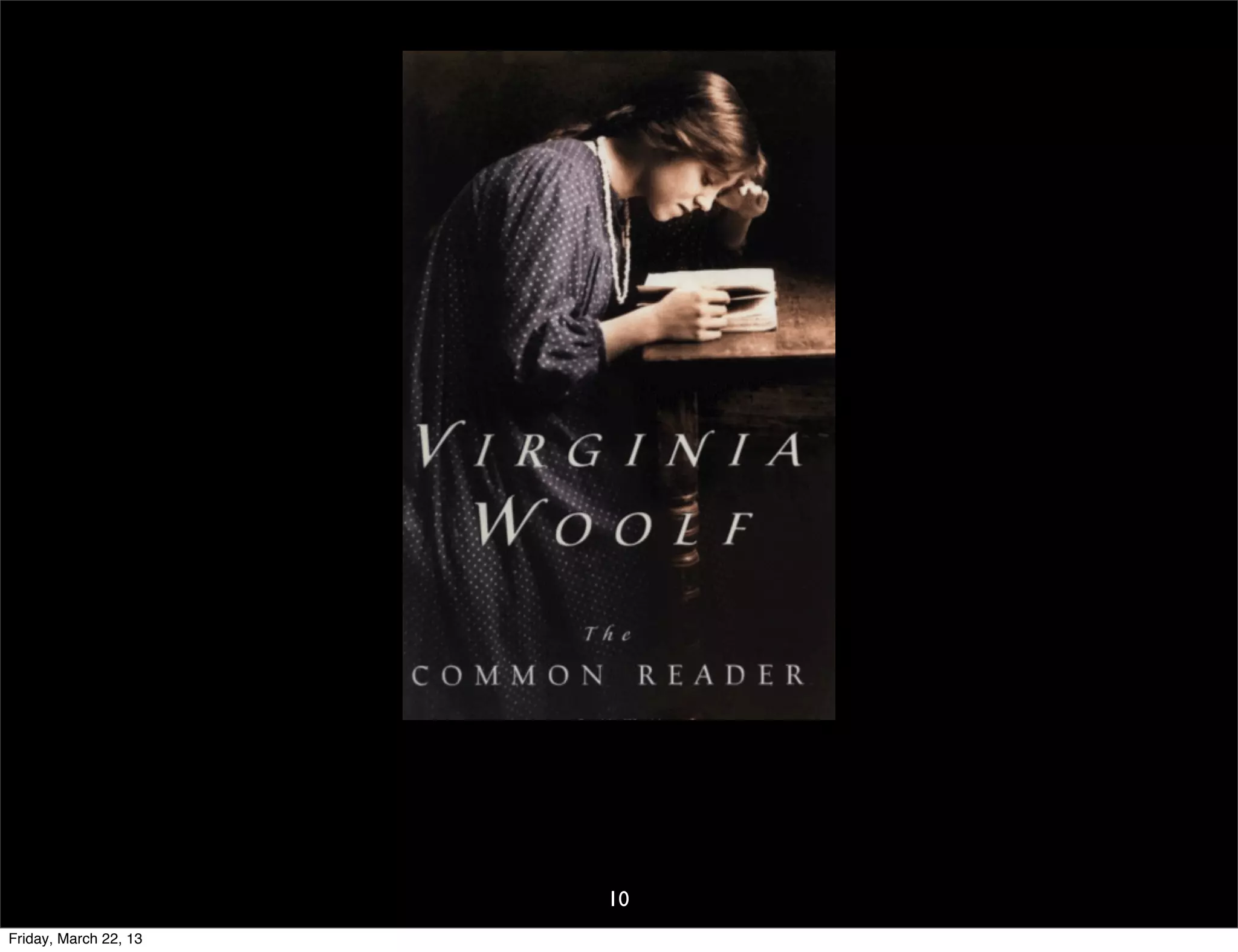 10
Friday, March 22, 13
 