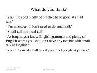 Small Talk Presentation ELTAU 2012 | PPT