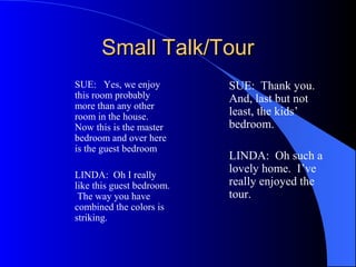 Small talk while visiting in someone's home and on a home tour | PPT