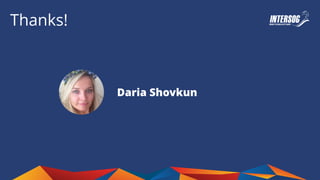 Daria Shovkun
Thanks!
 