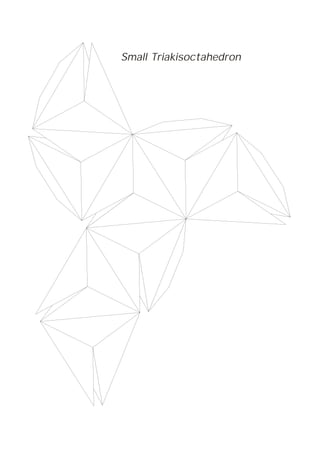 Small Triakisoctahedron
 
