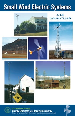 Small Wind Electric Systems
                       A U.S.
                  Consumer’s Guide
 