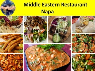 Middle Eastern Restaurant
Napa
 