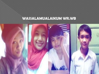 WASSALAMUALAIKUM WR.WB