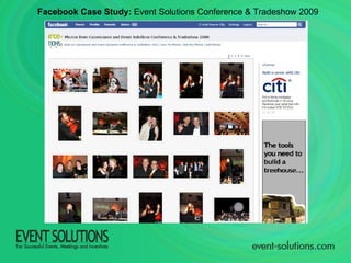Facebook Case Study:  Event Solutions Conference & Tradeshow 2009 
