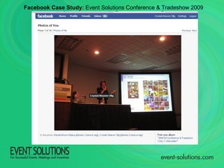 Facebook Case Study:  Event Solutions Conference & Tradeshow 2009 